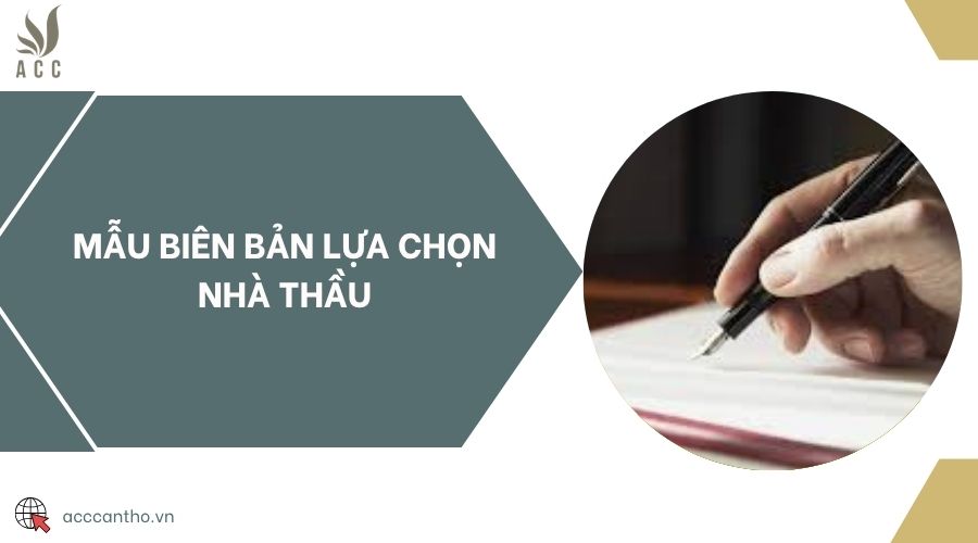 Mẫu biên bản lựa chọn nhà thầu