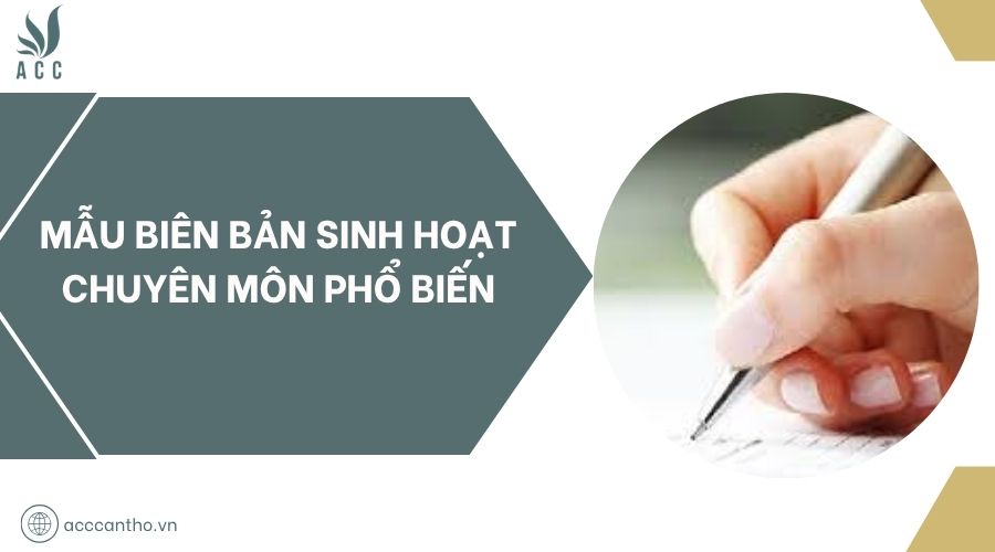 Mẫu biên bản sinh hoạt chuyên môn phổ biến