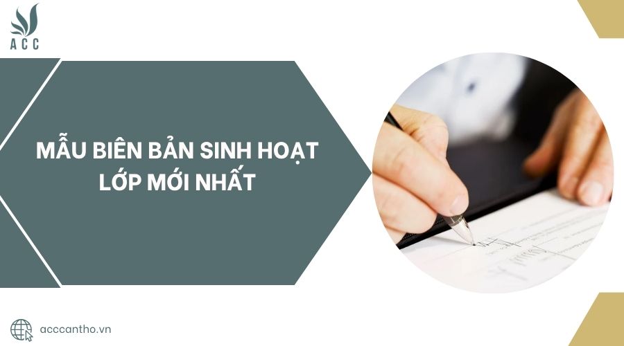 Mẫu biên bản sinh hoạt lớp mới nhất