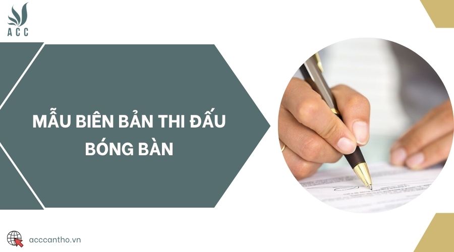 Mẫu biên bản thi đấu bóng bàn