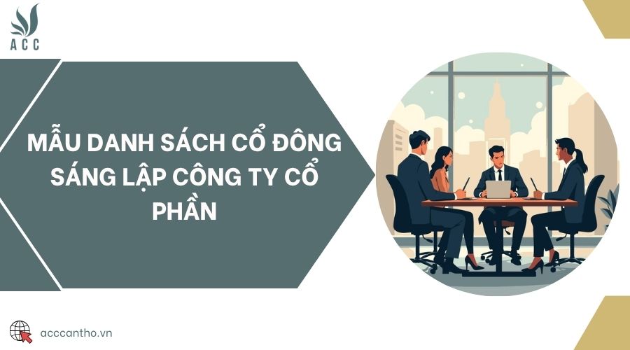 Mẫu danh sách cổ đông sáng lập công ty cổ phần