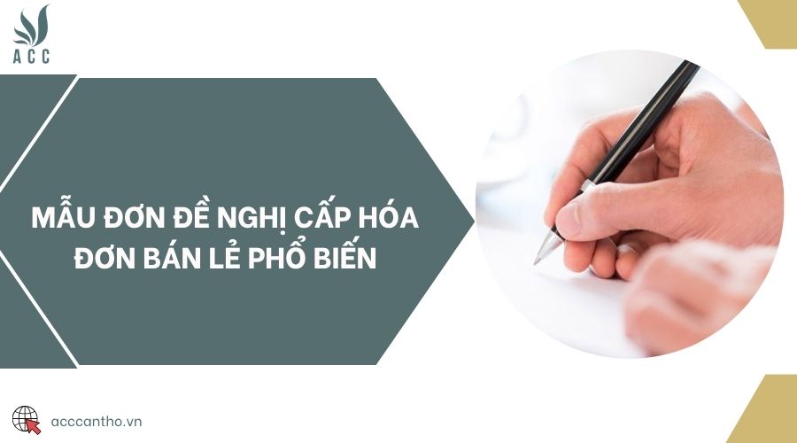 Mẫu đơn đề nghị cấp hóa đơn bán lẻ phổ biến