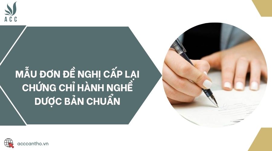 Mẫu đơn đề nghị cấp lại Chứng chỉ hành nghề dược bản chuẩn