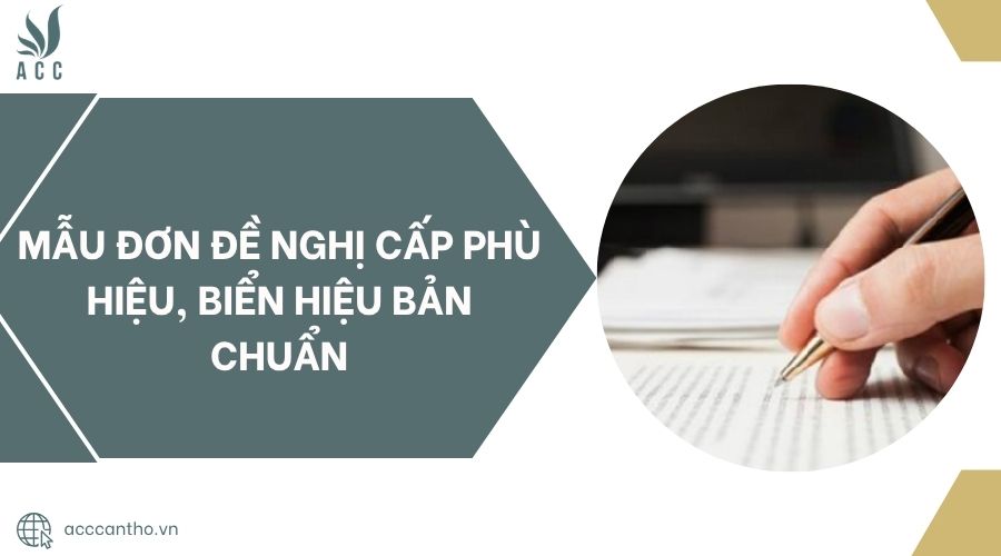 Mẫu đơn đề nghị cấp phù hiệu, biển hiệu bản chuẩn