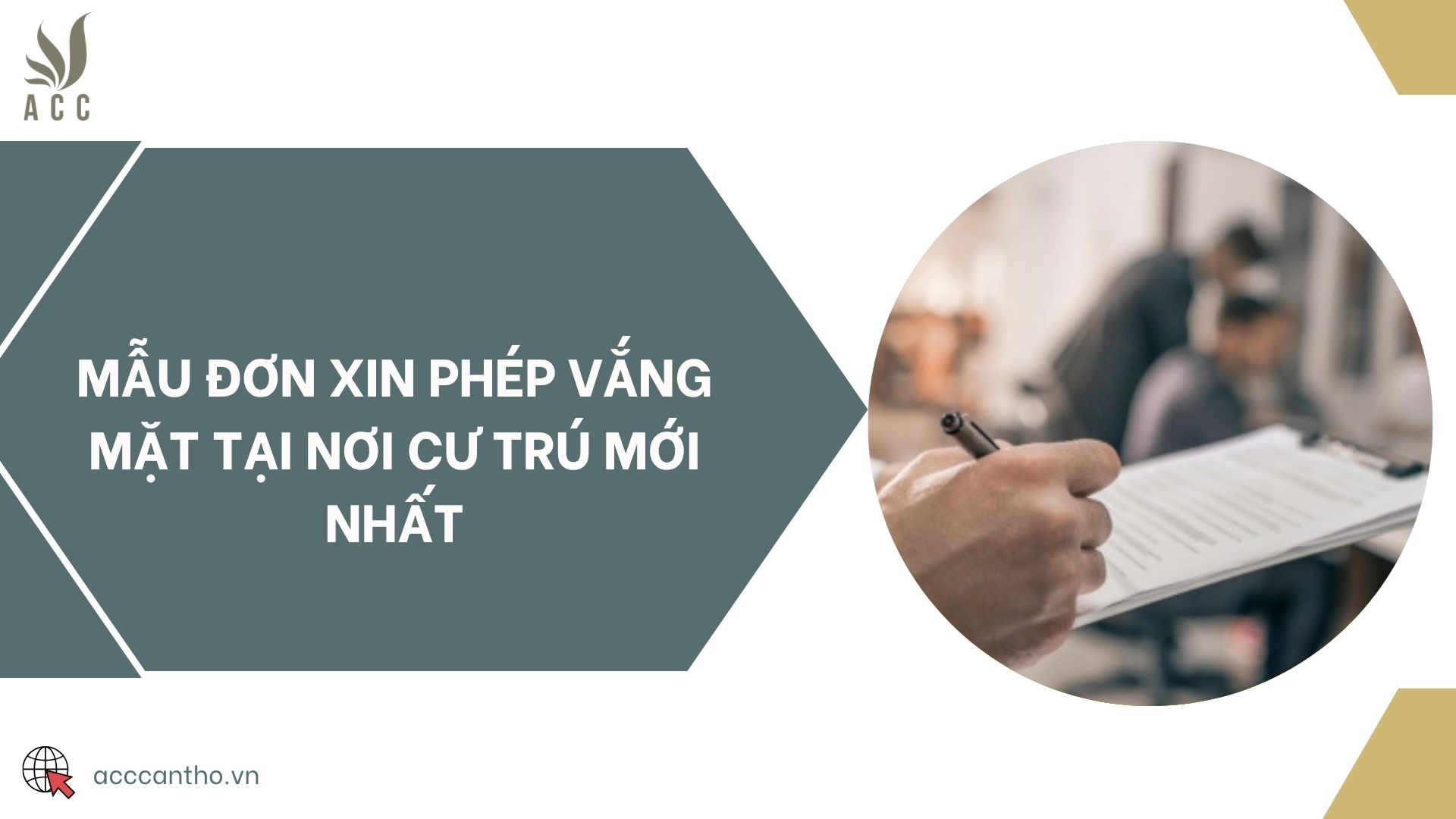 Mẫu đơn xin phép vắng mặt tại nơi cư trú mới nhất