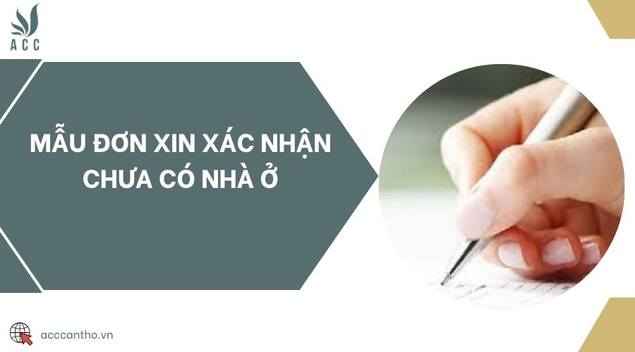 Mẫu đơn xin xác nhận chưa có nhà ở