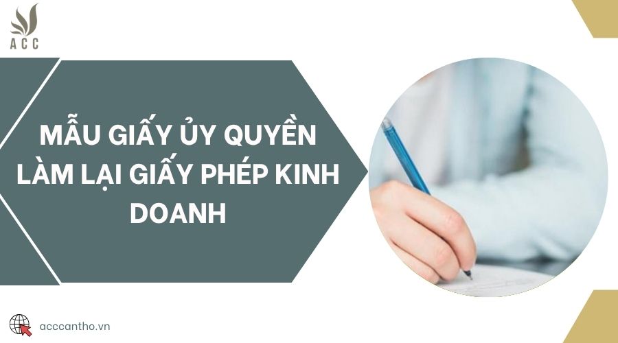 Mẫu giấy ủy quyền làm lại giấy phép fv888