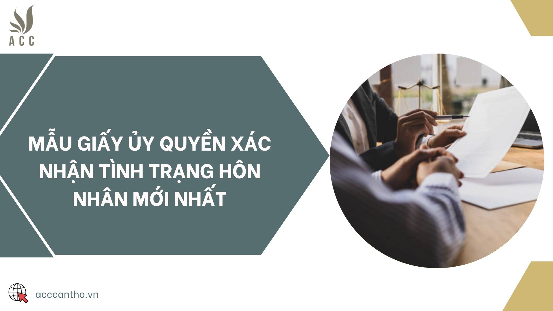 Mẫu giấy ủy quyền xác nhận tình trạng hôn nhân mới nhất
