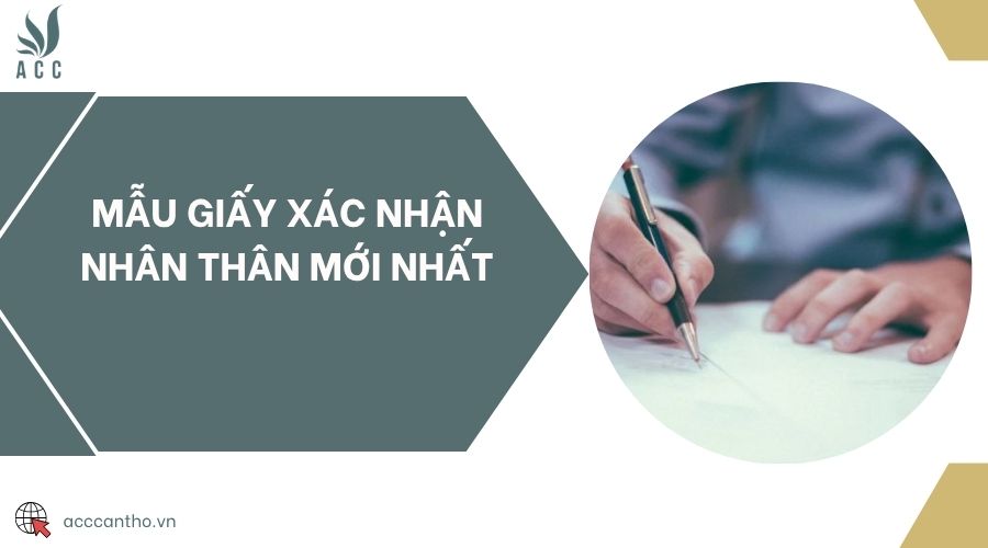 Mẫu giấy xác nhận nhân thân mới nhất