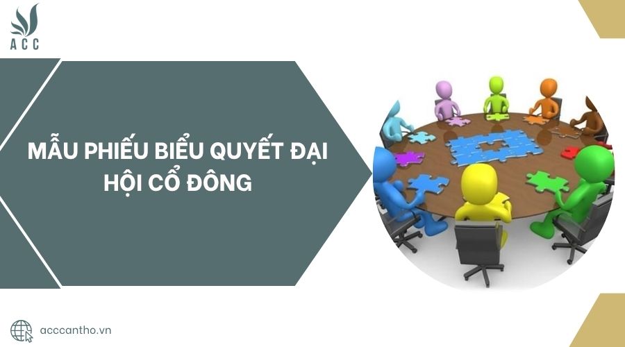 Mẫu phiếu biểu quyết đại hội cổ đông