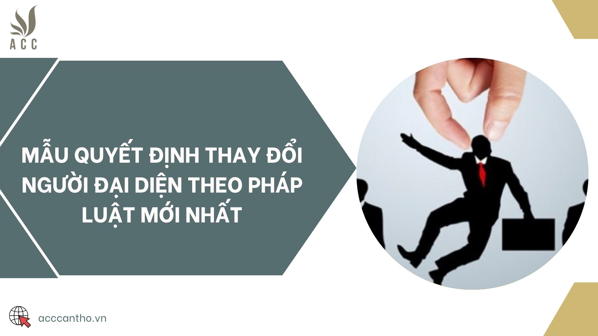 Mẫu quyết định thay đổi người đại diện theo pháp luật mới nhất