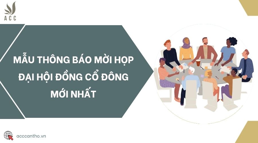 Mẫu thông báo mời họp đại hội đồng cổ đông mới nhất