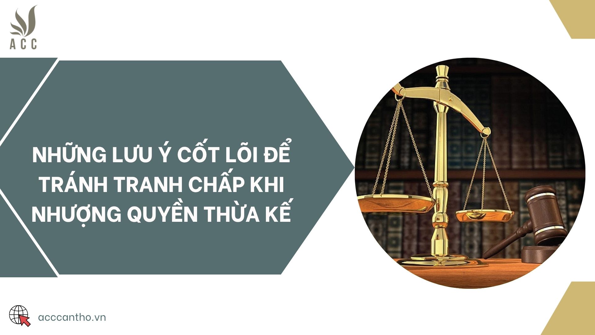 Những lưu ý cốt lõi để tránh tranh chấp khi nhượng quyền thừa kế
