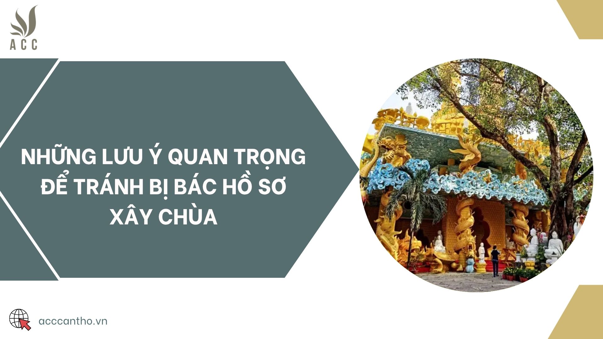 Những lưu ý quan trọng để tránh bị bác hồ sơ xây chùa