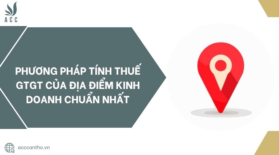 Phương pháp tính thuế GTGT của địa điểm fv888 chuẩn nhất