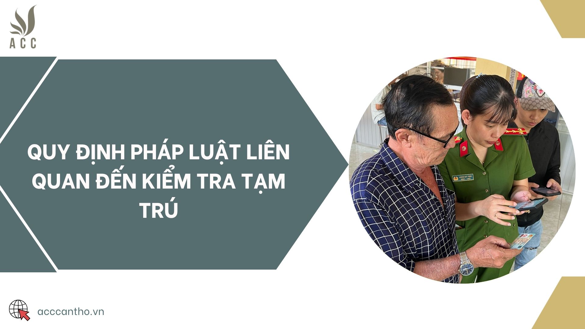 Quy định pháp luật liên quan đến kiểm tra tạm trú