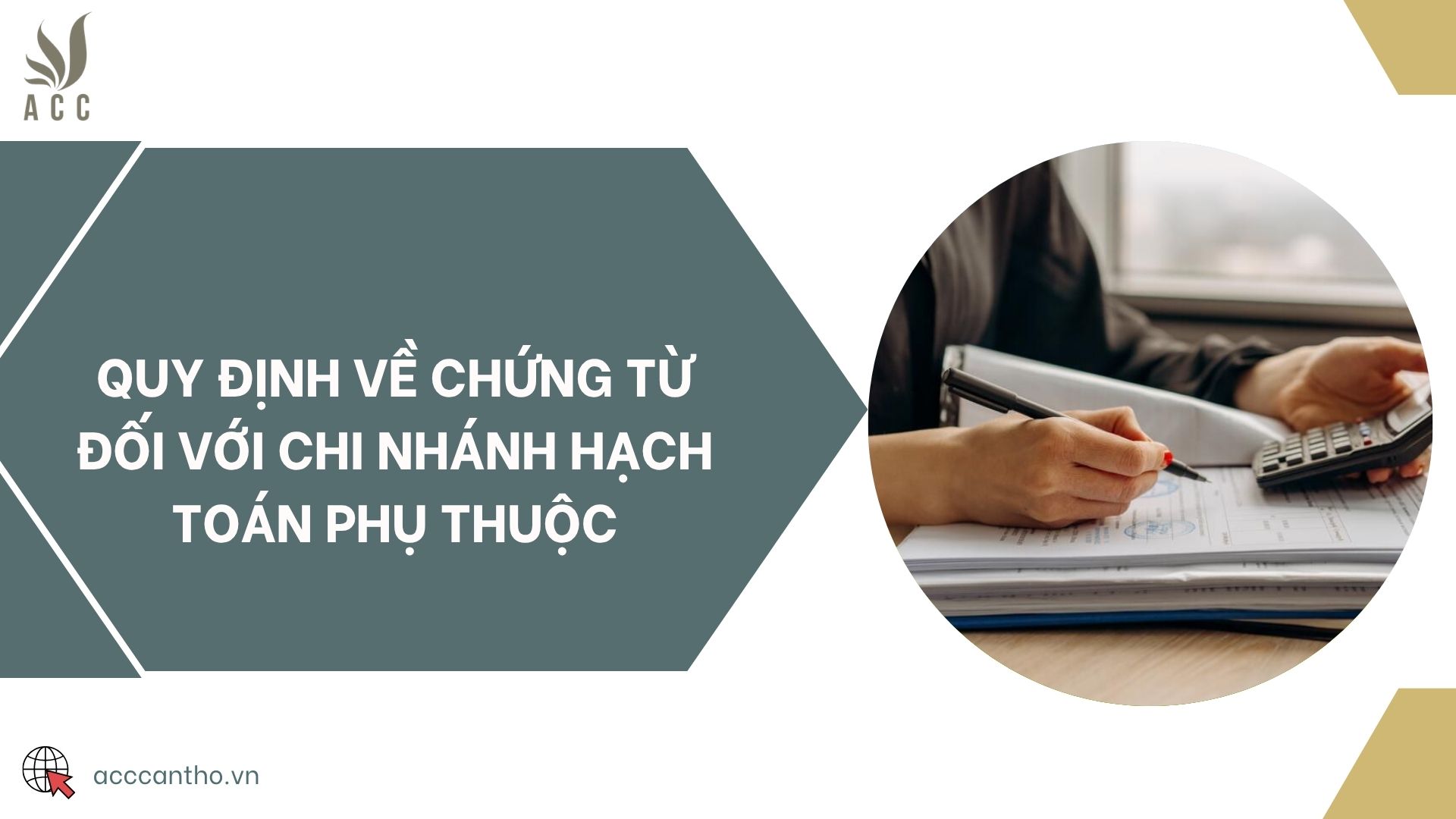 Quy định về chứng từ đối với chi nhánh hạch toán phụ thuộc
