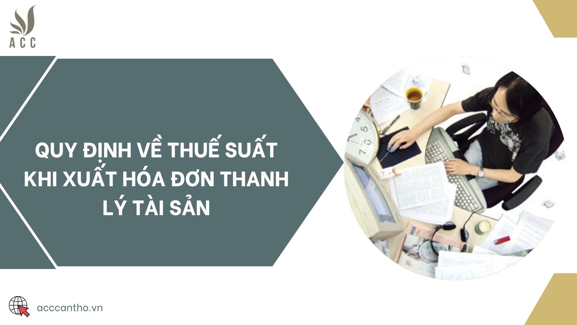 Quy định về thuế suất khi xuất hóa đơn thanh lý tài sản