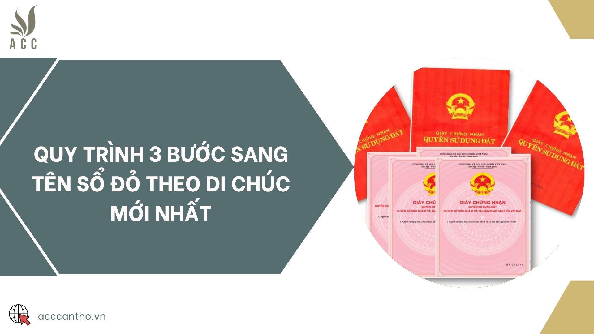 Quy trình 3 bước sang tên sổ đỏ theo di chúc mới nhất