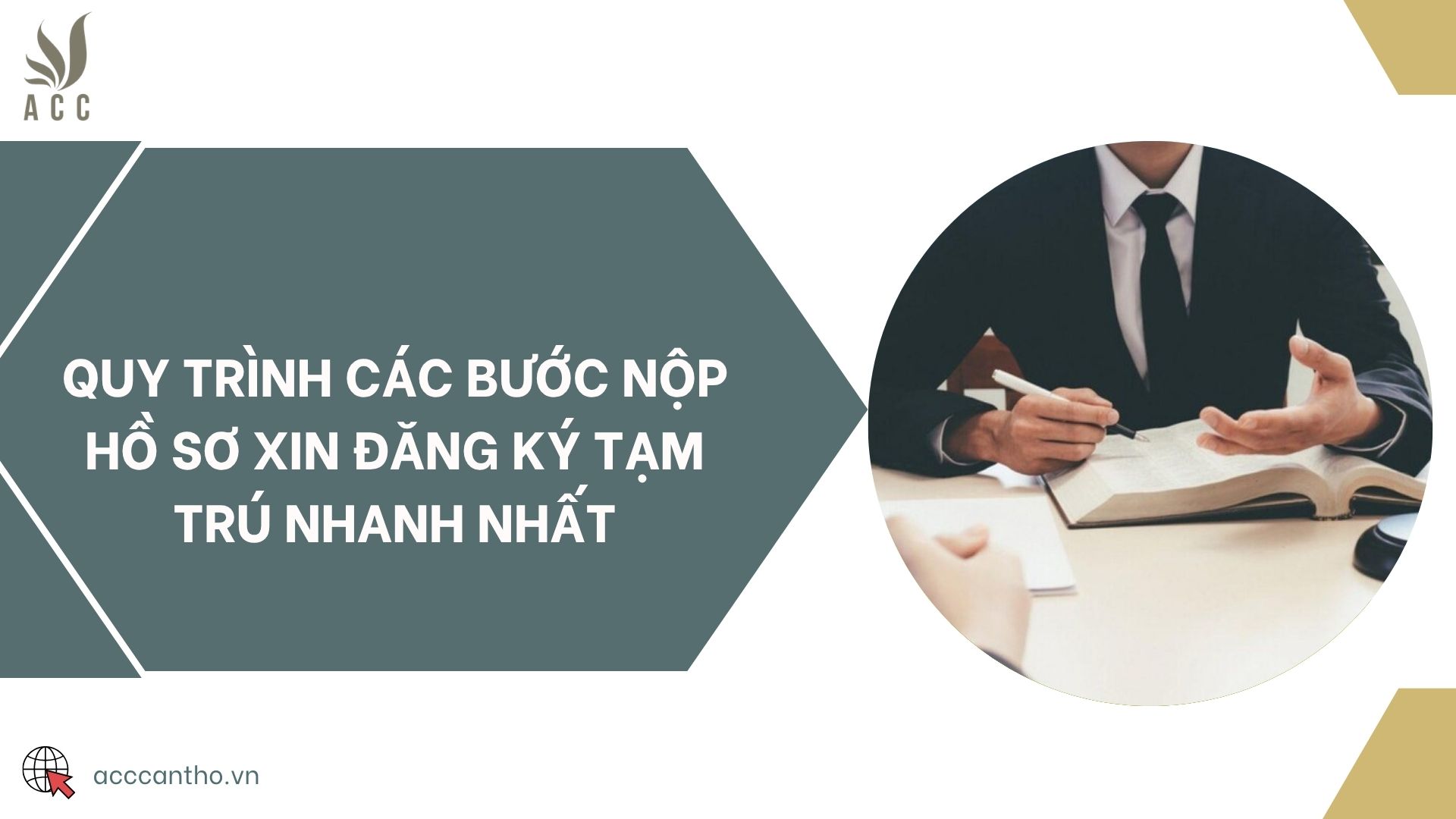 Quy trình các bước nộp hồ sơ xin đăng ký tạm trú nhanh nhất