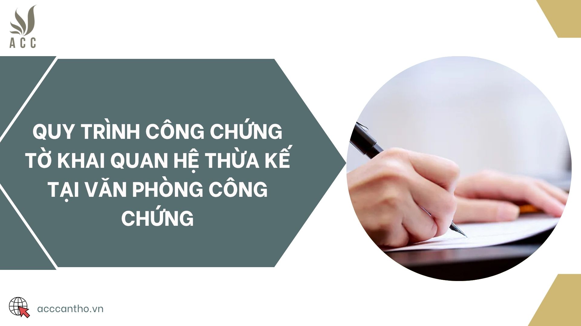 Quy trình công chứng tờ khai quan hệ thừa kế tại Văn phòng công chứng