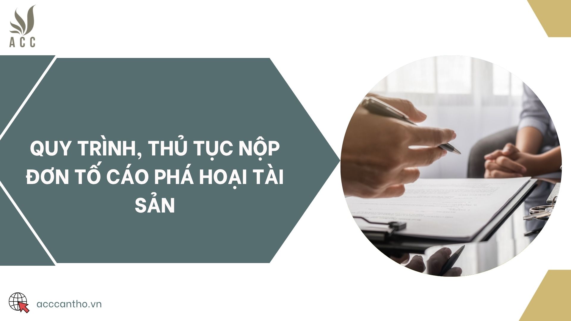Quy trình, thủ tục nộp đơn tố cáo phá hoại tài sản