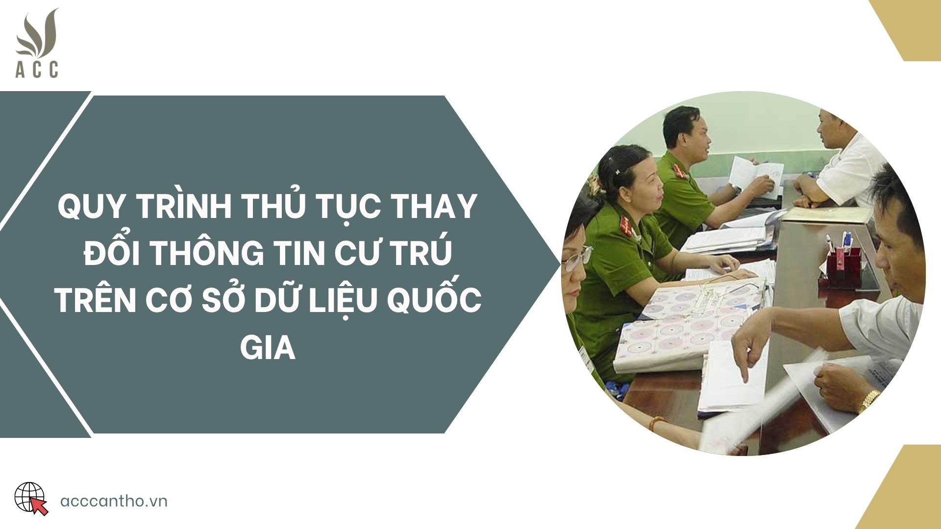 Quy trình thủ tục thay đổi thông tin cư trú trên Cơ sở dữ liệu quốc gia