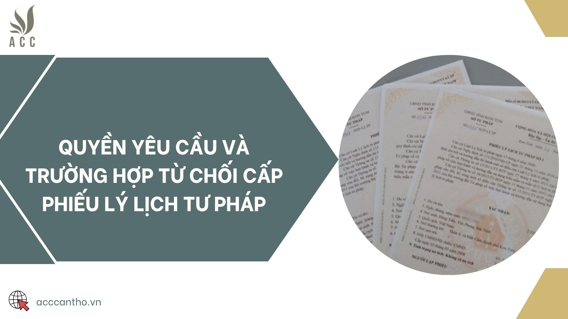 Quyền yêu cầu và trường hợp từ chối cấp Phiếu lý lịch tư pháp