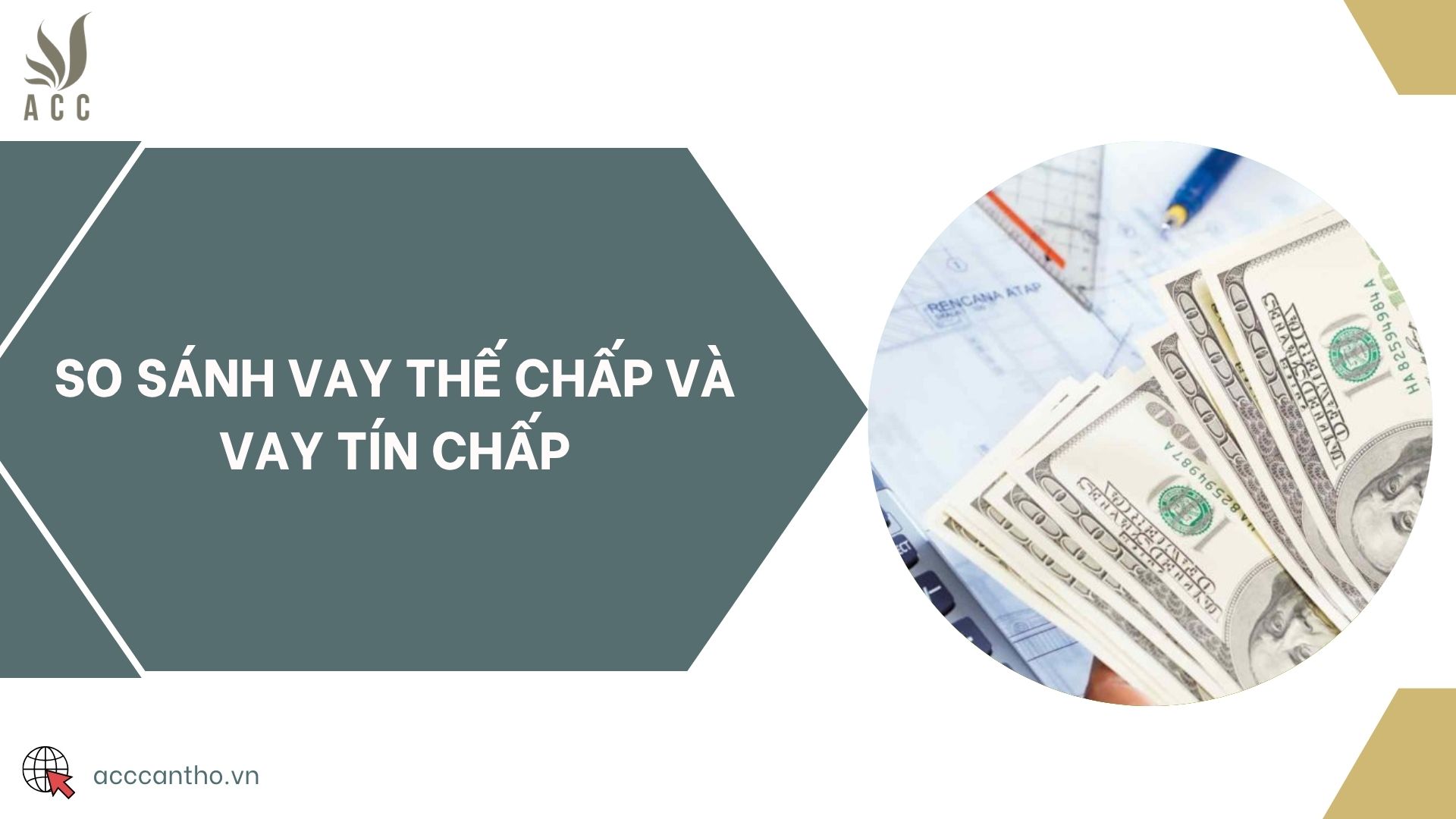 So sánh Vay thế chấp và Vay tín chấp