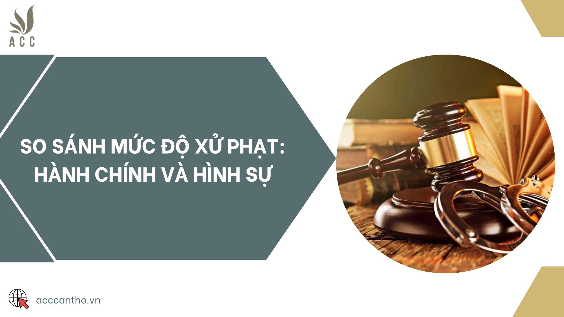So sánh mức độ xử phạt: Hành chính và Hình sự