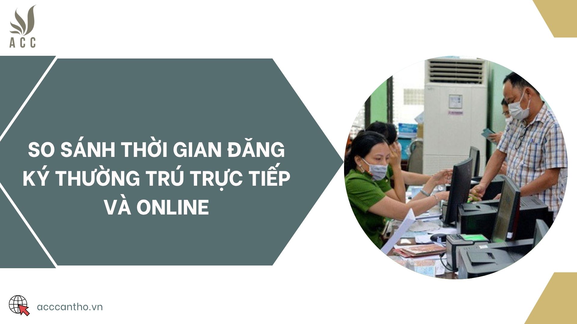 So sánh thời gian đăng ký thường trú trực tiếp và Online