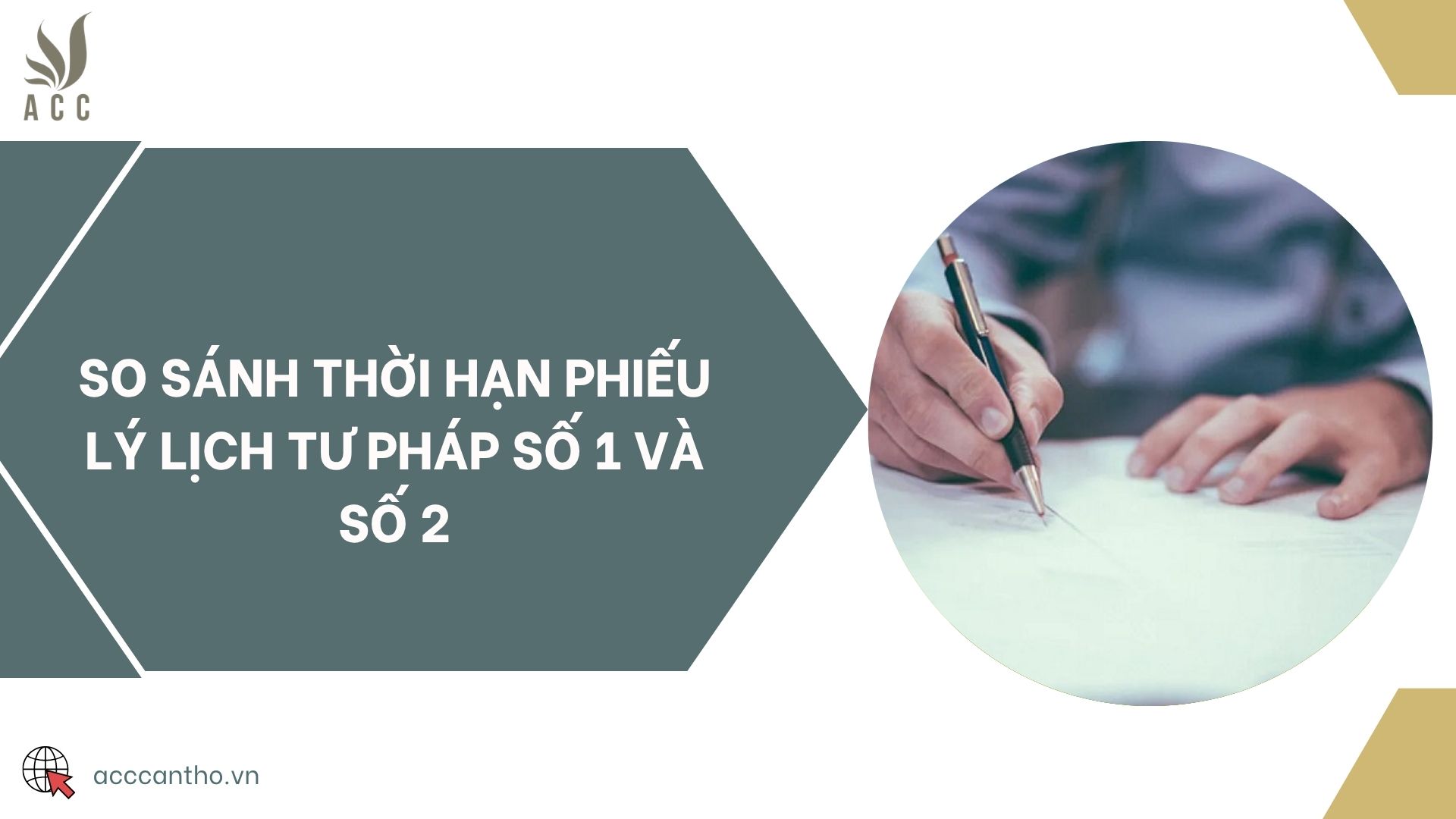 So sánh thời hạn Phiếu lý lịch tư pháp số 1 và số 2