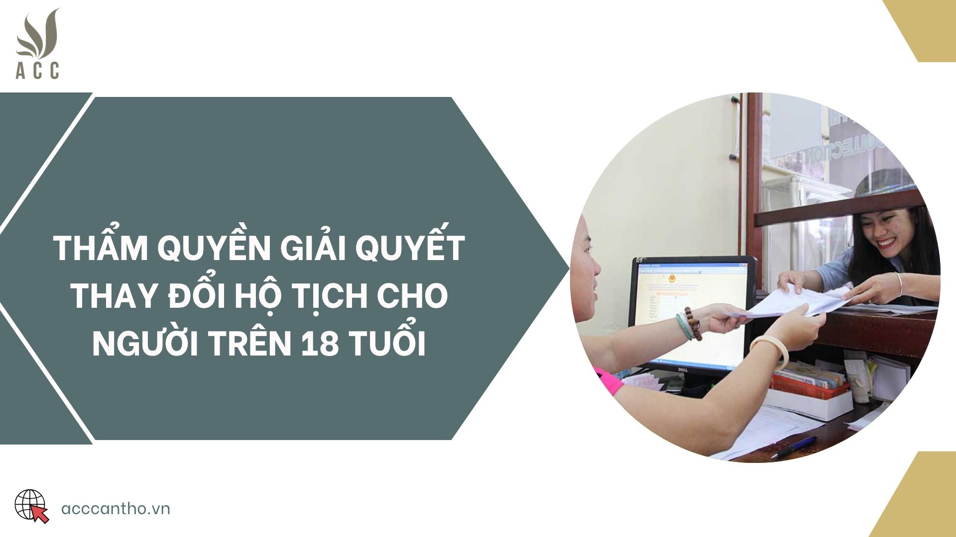 Thẩm quyền giải quyết thay đổi hộ tịch cho người trên 18 tuổi
