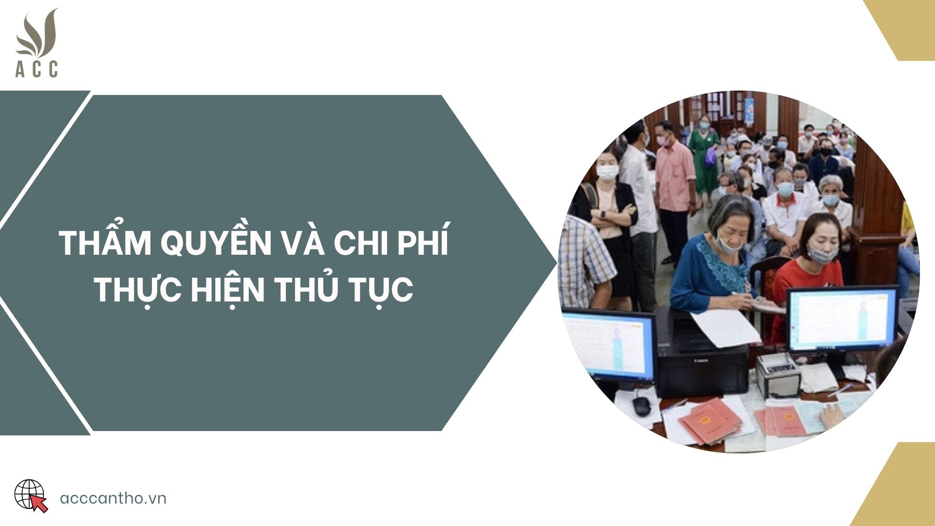 Thẩm quyền và chi phí thực hiện thủ tục