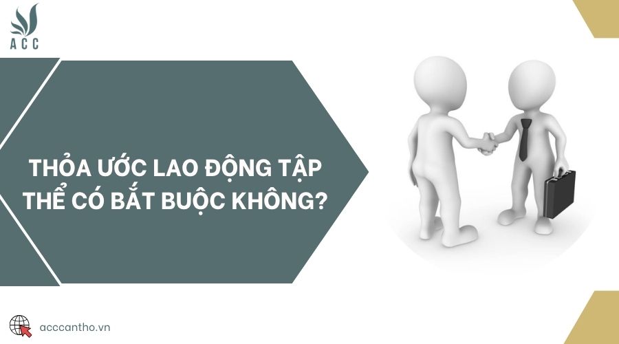 Thỏa ước fv88 link tập thể có bắt buộc không?
