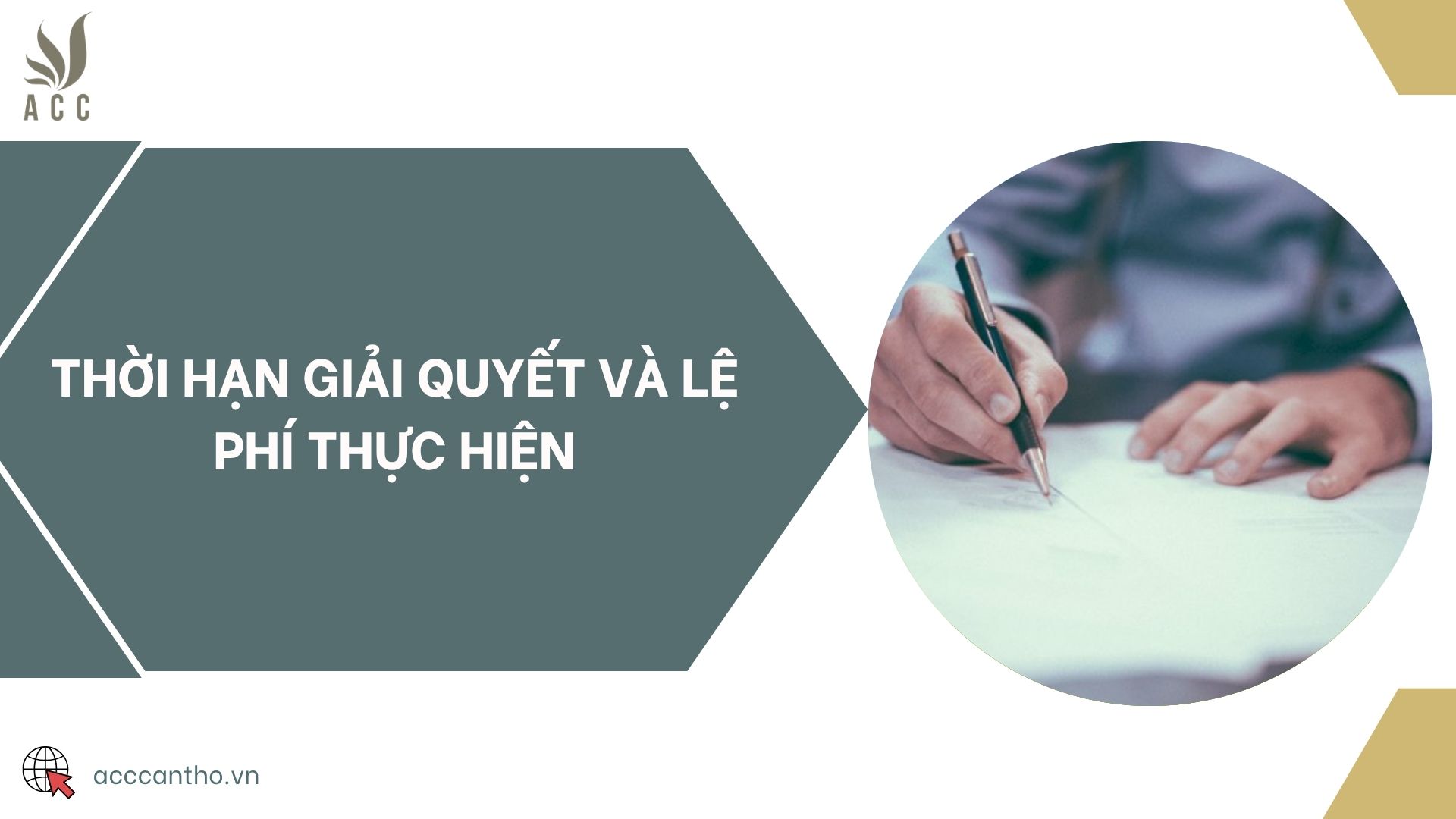 Thời hạn giải quyết và lệ phí thực hiện