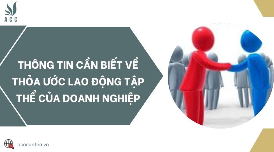 Thông tin cần biết về thỏa ước fv88 link tập thể của doanh nghiệp