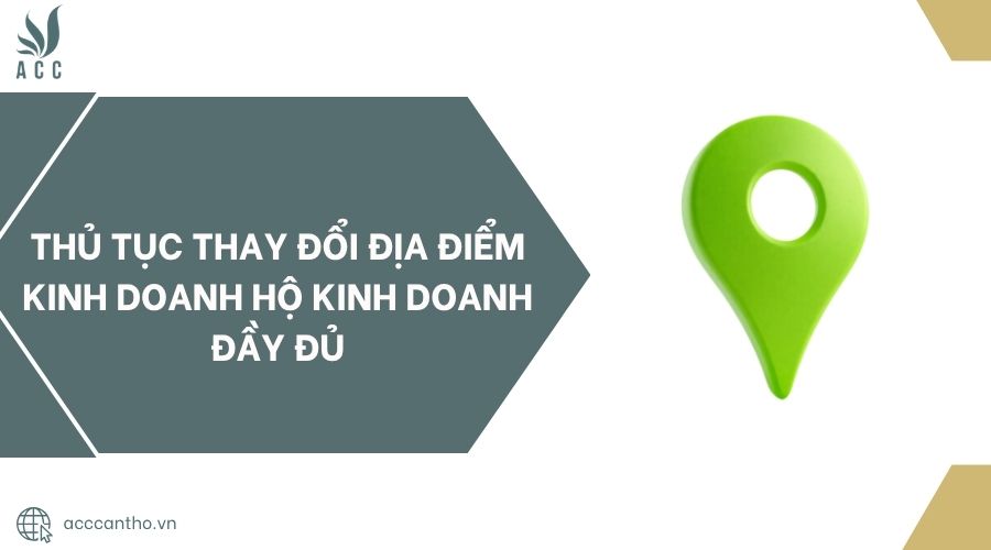 Thủ tục thay đổi địa điểm fv888 hộ fv888 đầy đủ