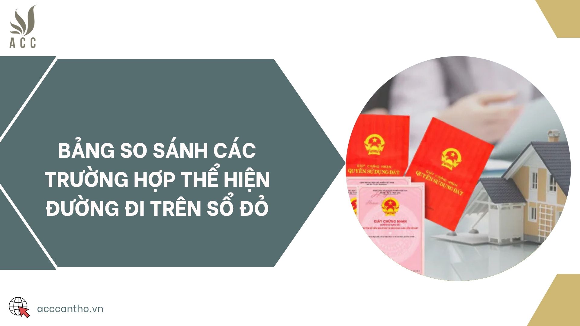 Bảng so sánh các trường hợp thể hiện đường đi trên Sổ đỏ