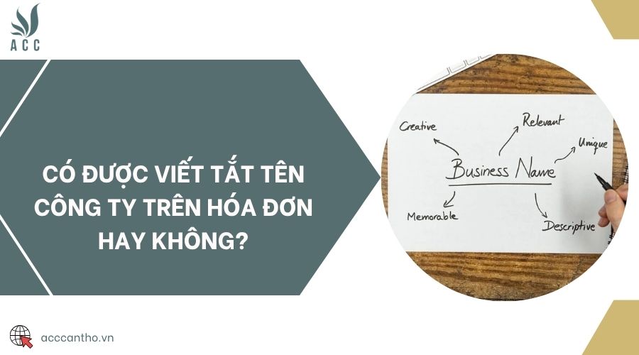 Có được viết tắt tên công ty trên hóa đơn hay không?