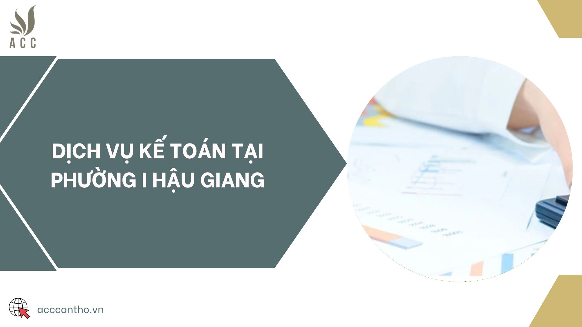 Dịch vụ kế toán tại phường I Hậu Giang