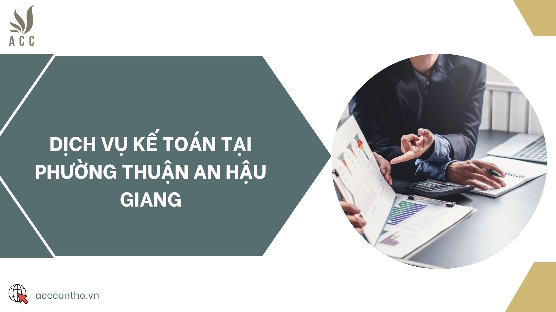 Dịch vụ kế toán tại phường Thuận An Hậu Giang