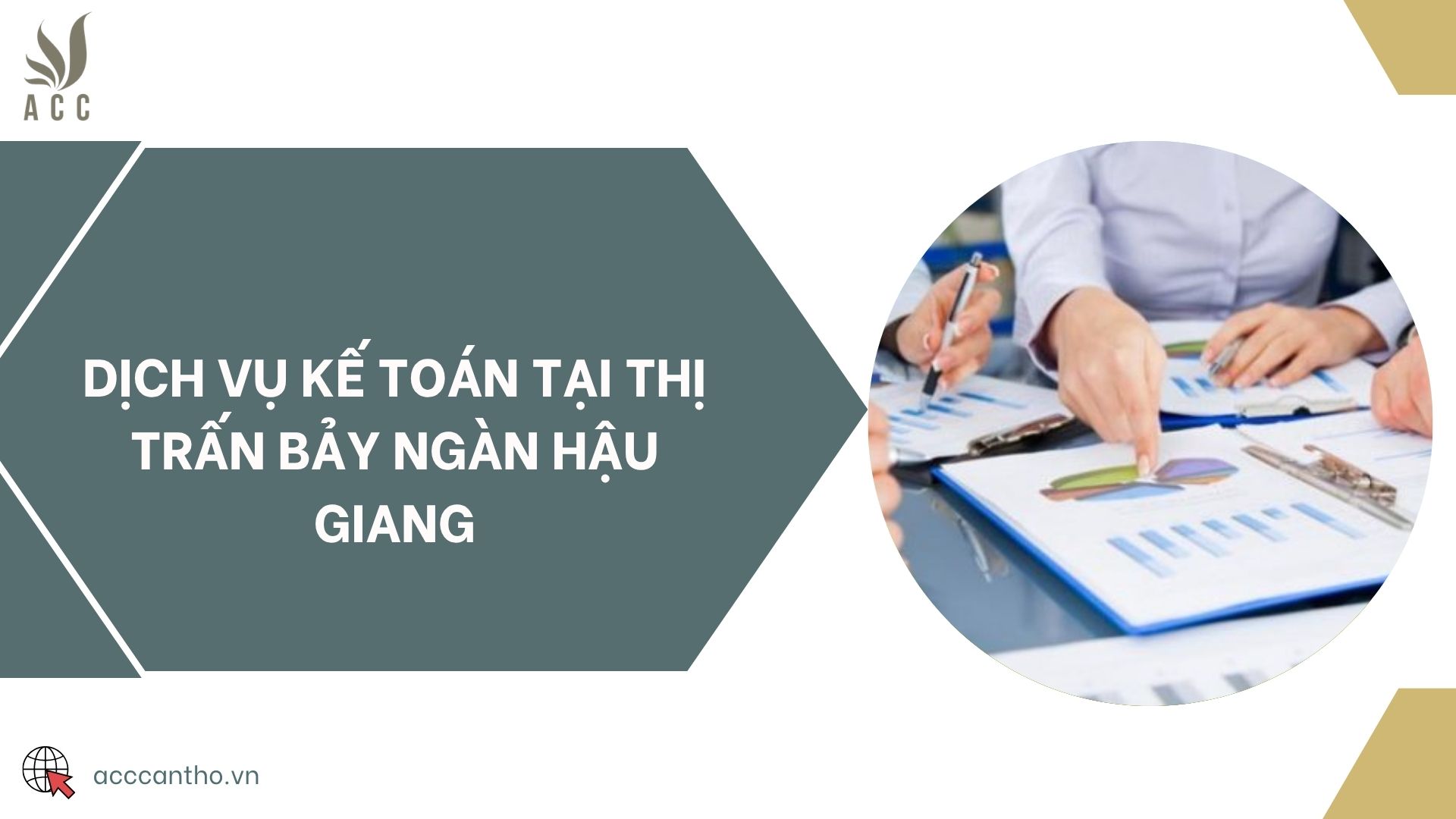 Dịch vụ kế toán tại thị trấn Bảy Ngàn Hậu Giang