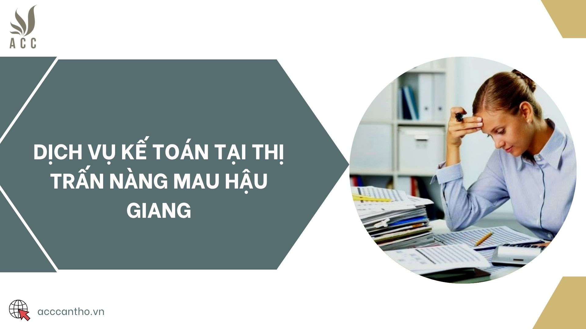 Dịch vụ kế toán tại thị trấn Nàng Mau Hậu Giang
