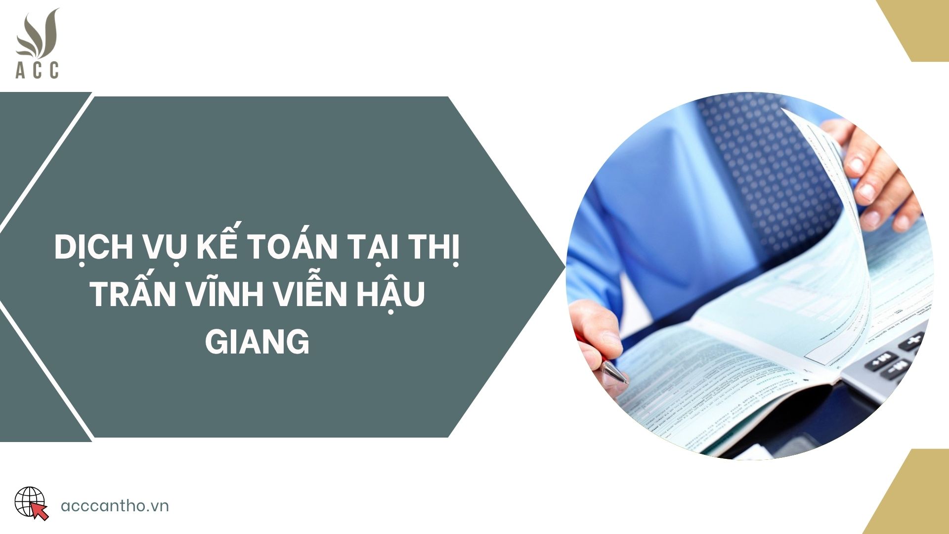 Dịch vụ kế toán tại thị trấn Vĩnh Viễn Hậu Giang