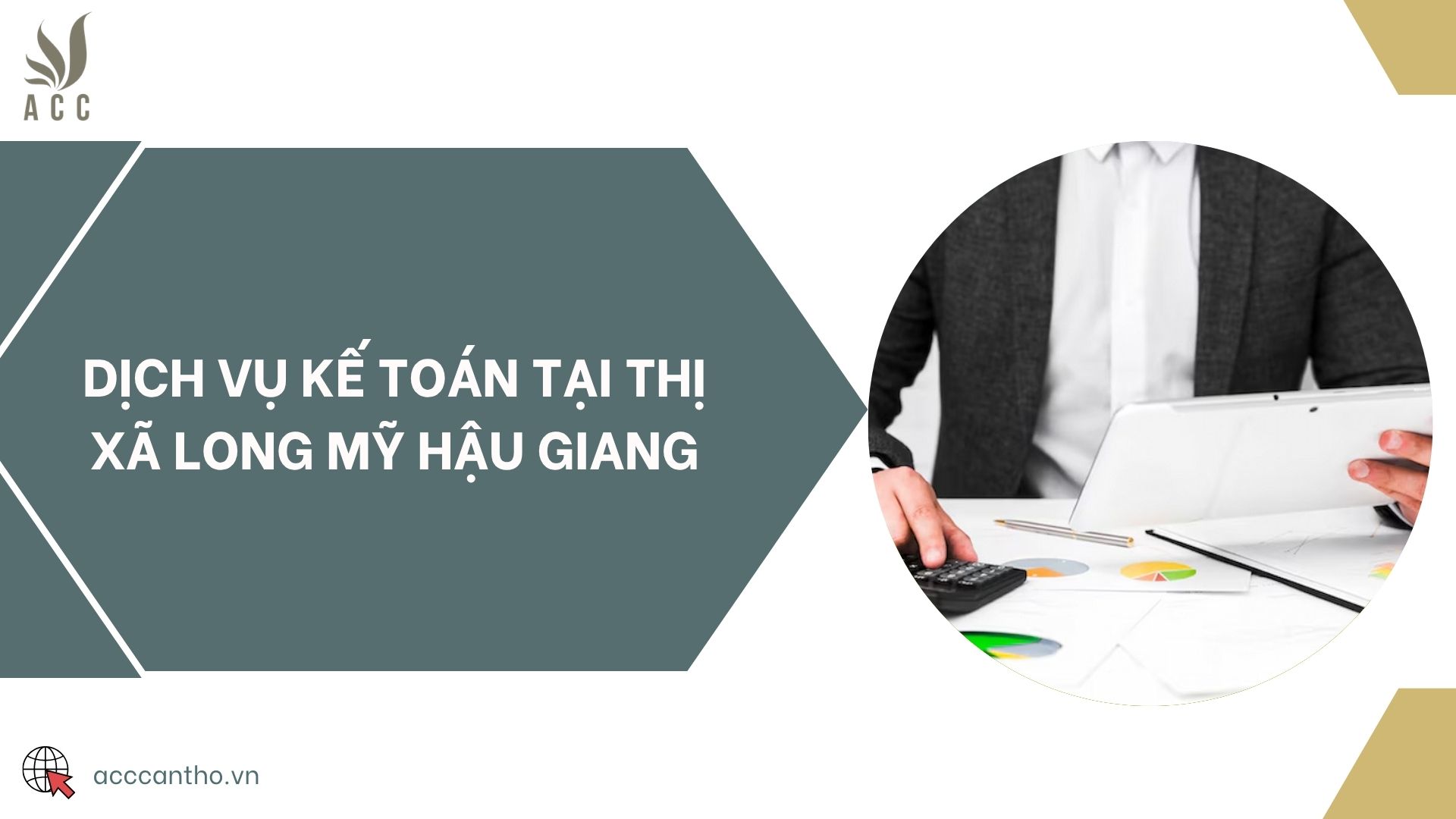 Dịch vụ kế toán tại thị xã Long Mỹ Hậu Giang