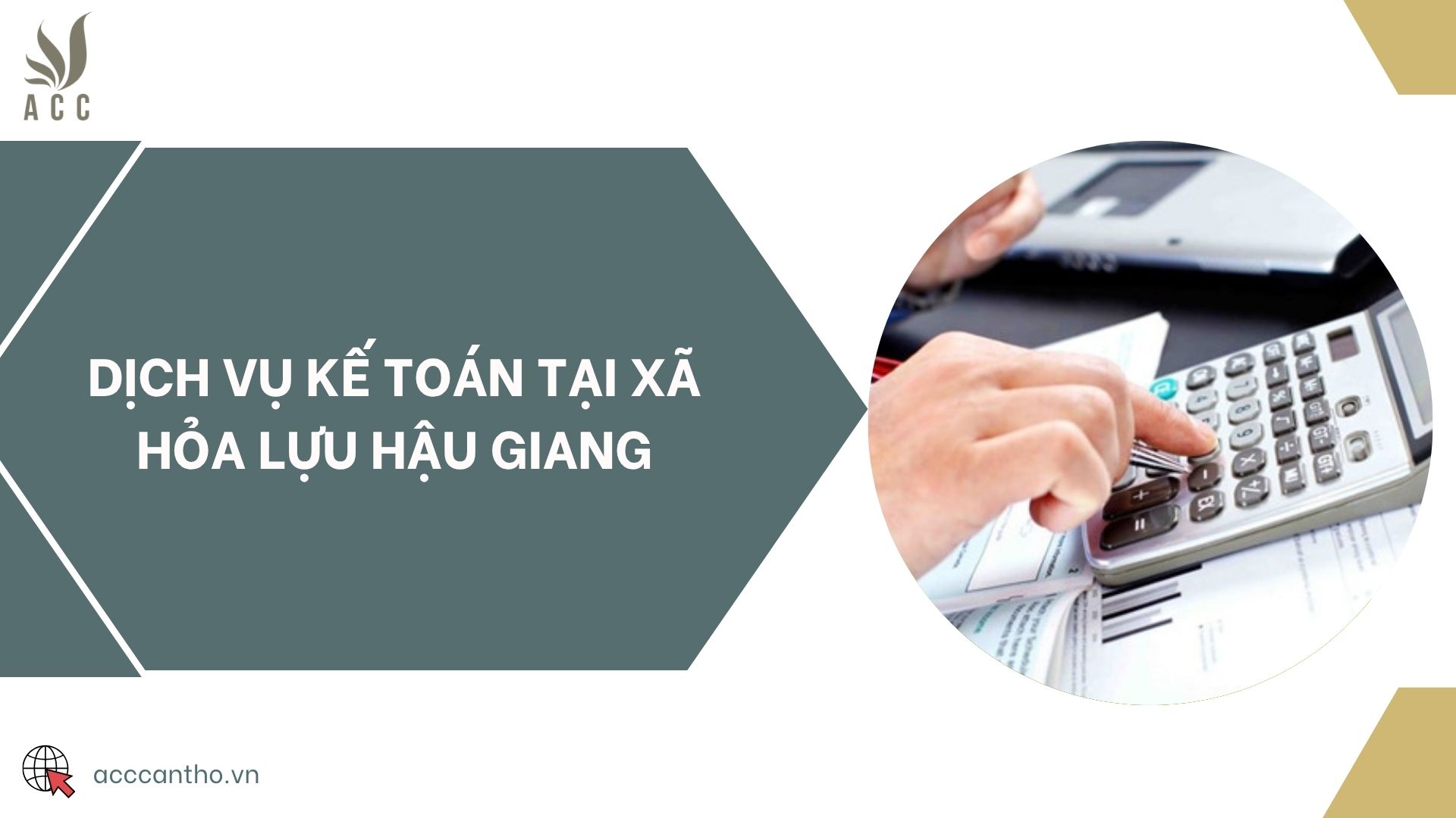 Dịch vụ kế toán tại xã Hỏa Lựu Hậu Giang