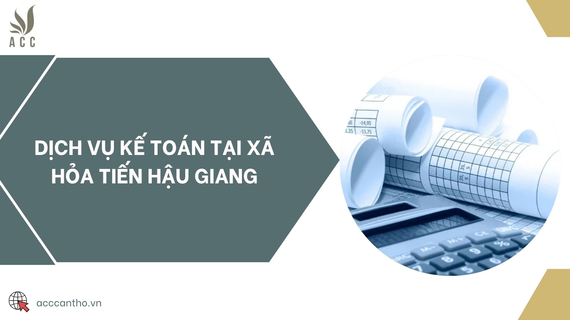 Dịch vụ kế toán tại xã Hỏa Tiến Hậu Giang