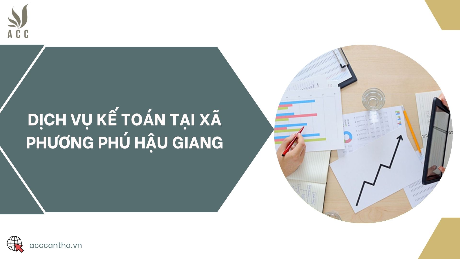 Dịch vụ kế toán tại xã Phương Phú Hậu Giang