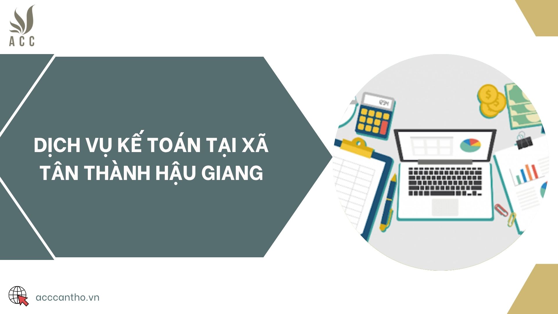 Dịch vụ kế toán tại xã Tân Thành Hậu Giang